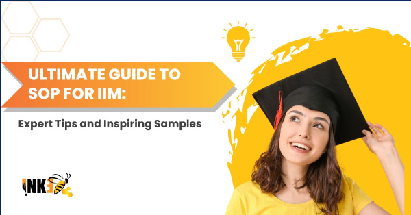 SOP for IIM: Essential Tips, Samples, and FAQs for 2024-25 Admissions